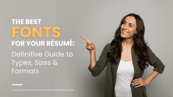 Best Fonts for Your Resume, 2022 - Distinctive Resume Templates
